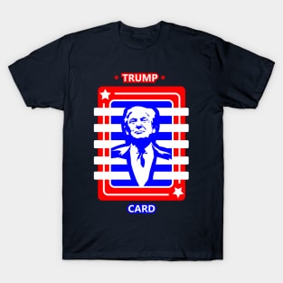 TRUMP CARD T-Shirt